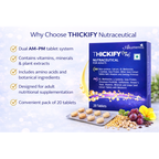 Thickify AM PM Nutraceutical Tablet for Adults 20 Tablets